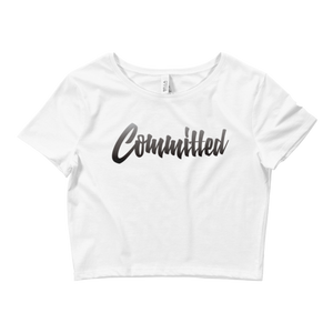 Committed -  Women's Crop Top