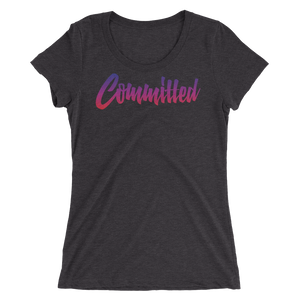 Committed - Women's T-Shirt